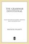 [Quick and Dirty Tips 01] • The Grammar Devotional · Daily Tips for Successful Writing From Grammar Girl (TM) (Quick & Dirty Tips)